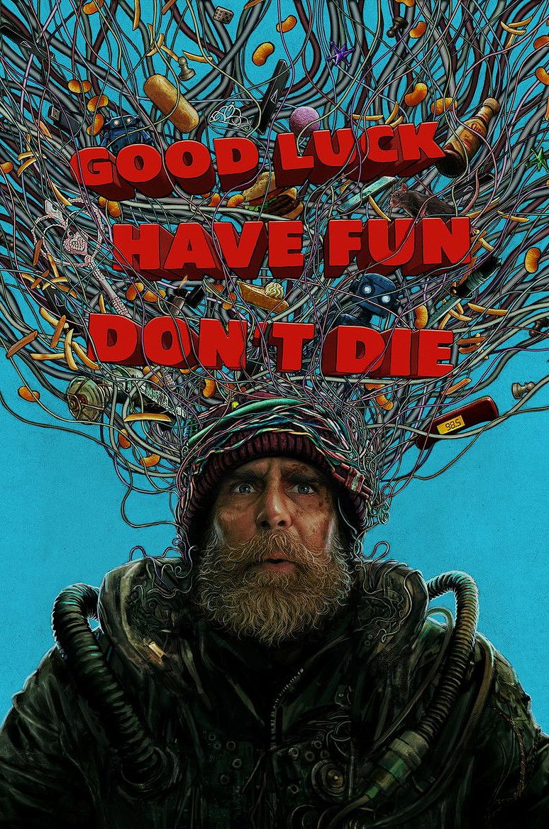Good Luck, Have Fun, Don't Die